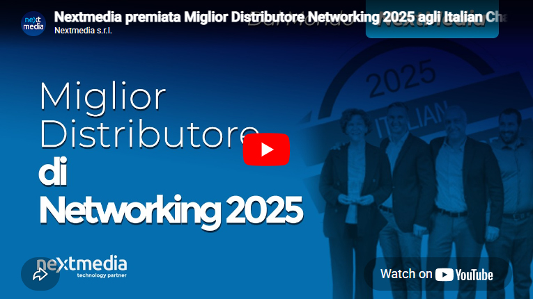 
Nextmedia premiata Miglior Distributore Networking 2025 agli Italian Channel Awards!